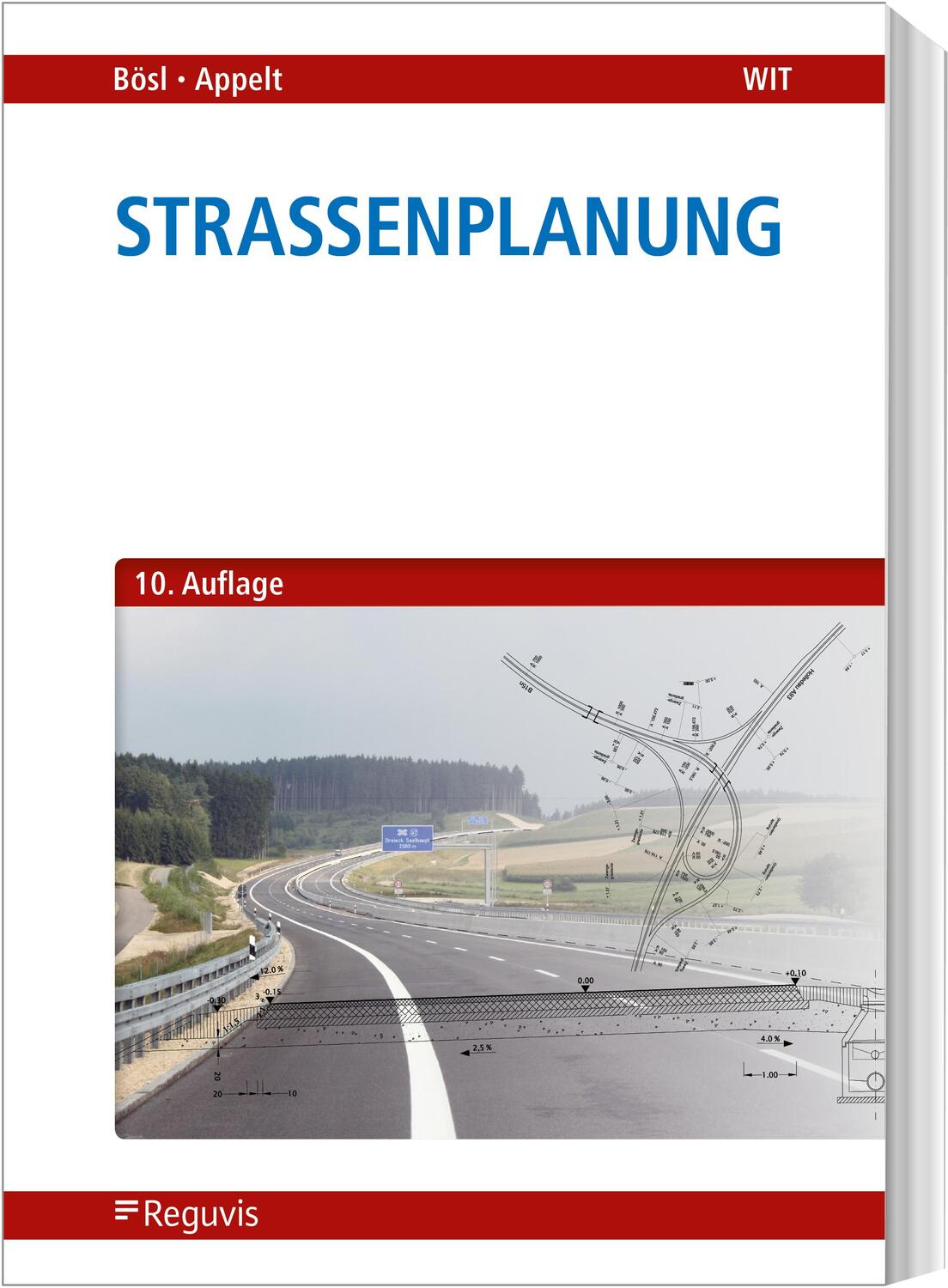Cover: 9783846213612 | Straßenplanung | Bernhard Bösl (u. a.) | Taschenbuch | 464 S. | 2023