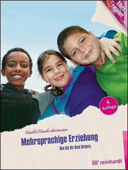 Cover: 9783497031580 | Mehrsprachige Erziehung | Wie Sie Ihr Kind fördern | Triarchi-Herrmann