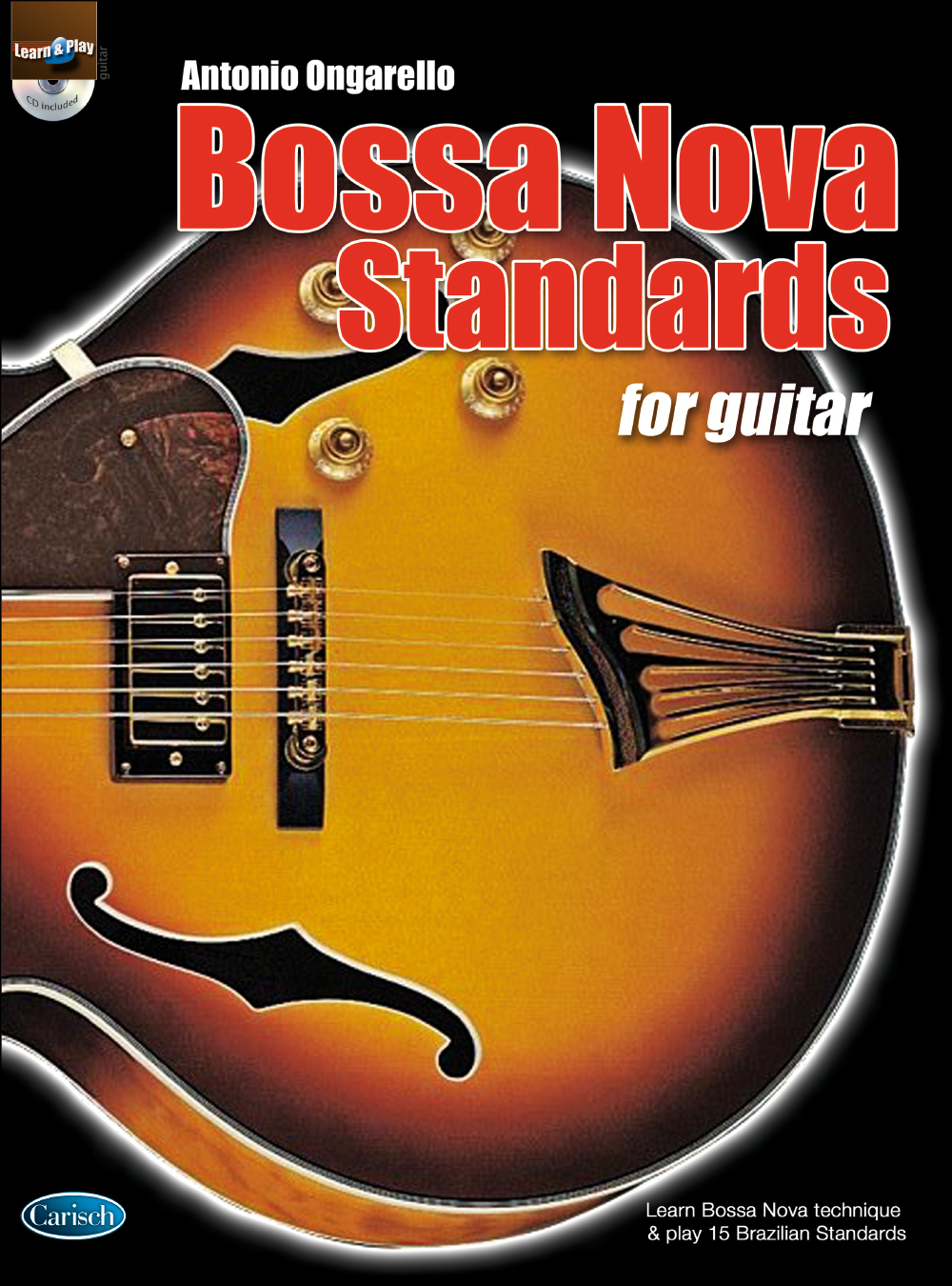 Cover: 9788850704460 | Bossa Nova Standards For Guitar + Cd | Learn and Play (Carisch)