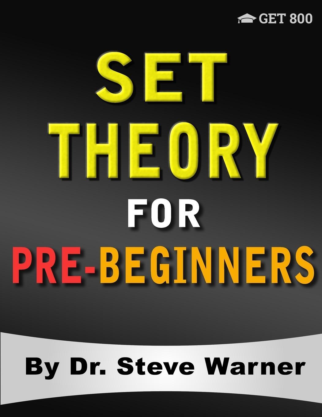 Cover: 9781951619046 | Set Theory for Pre-Beginners | Steve Warner | Taschenbuch | Paperback