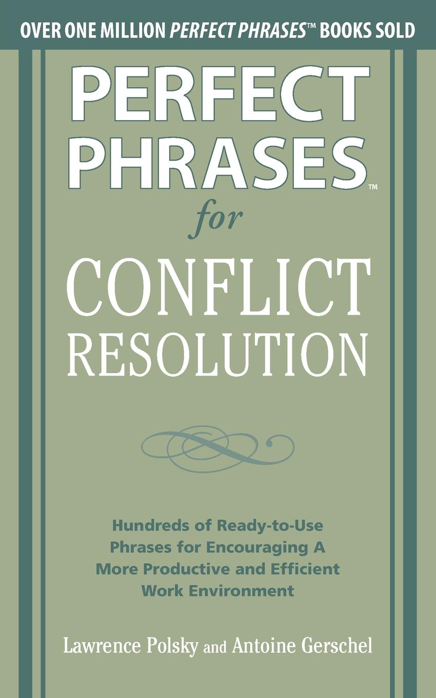 Cover: 9780071756167 | Perfect Phrases for Conflict Resolution | Lawrence Polsky (u. a.)