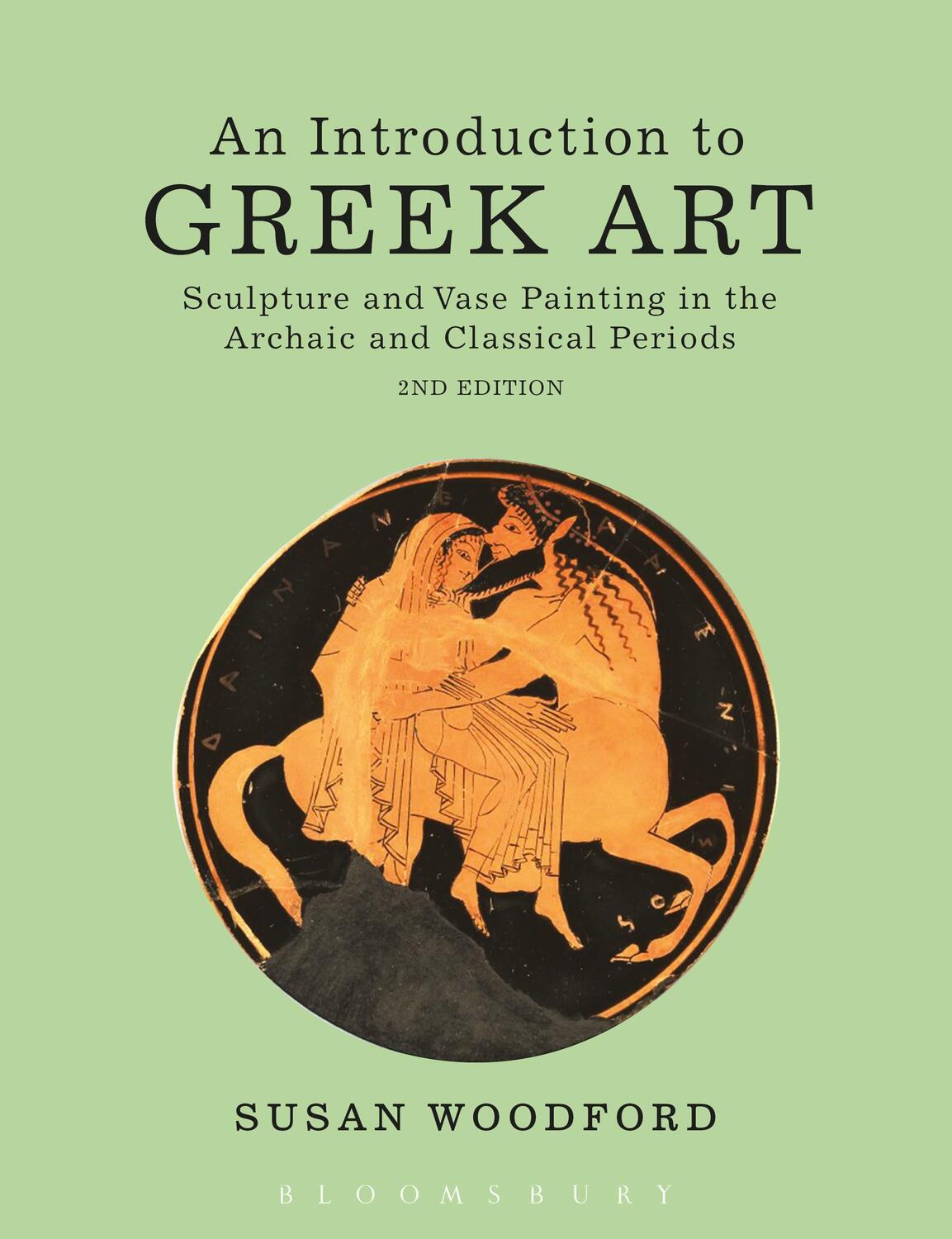 Cover: 9781472523648 | An Introduction to Greek Art | Dr Susan Woodford | Taschenbuch | 2015