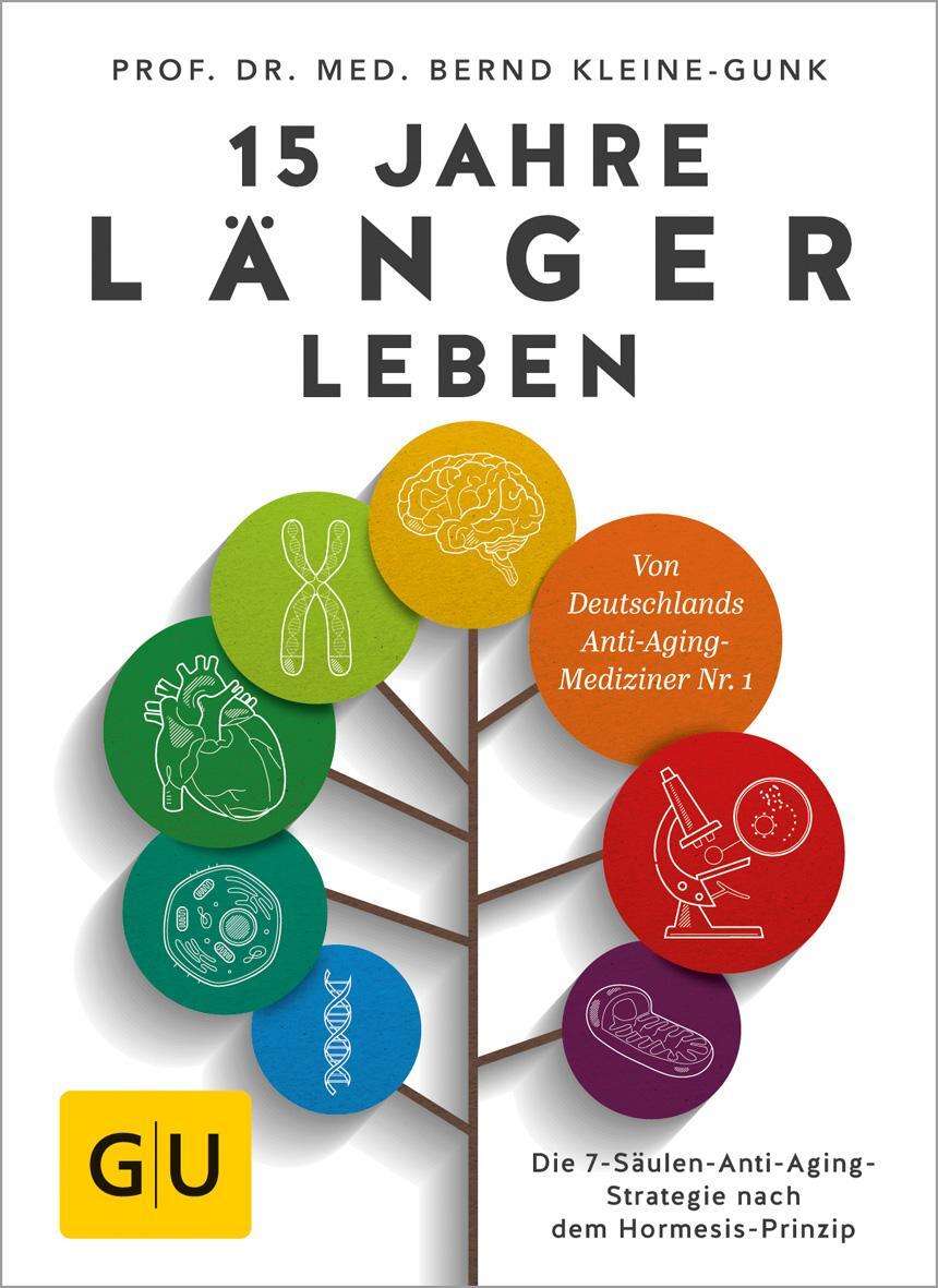 Cover: 9783833858345 | 15 Jahre länger leben | Bernd Kleine-Gunk | Taschenbuch | 192 S.