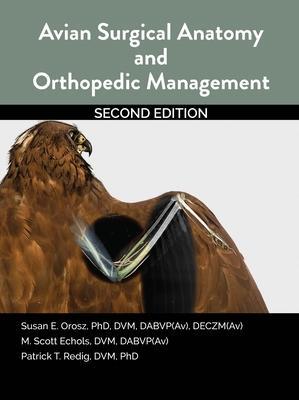 Cover: 9781591610526 | Avian Surgical Anatomy And Orthopedic Management, 2nd Edition | Buch