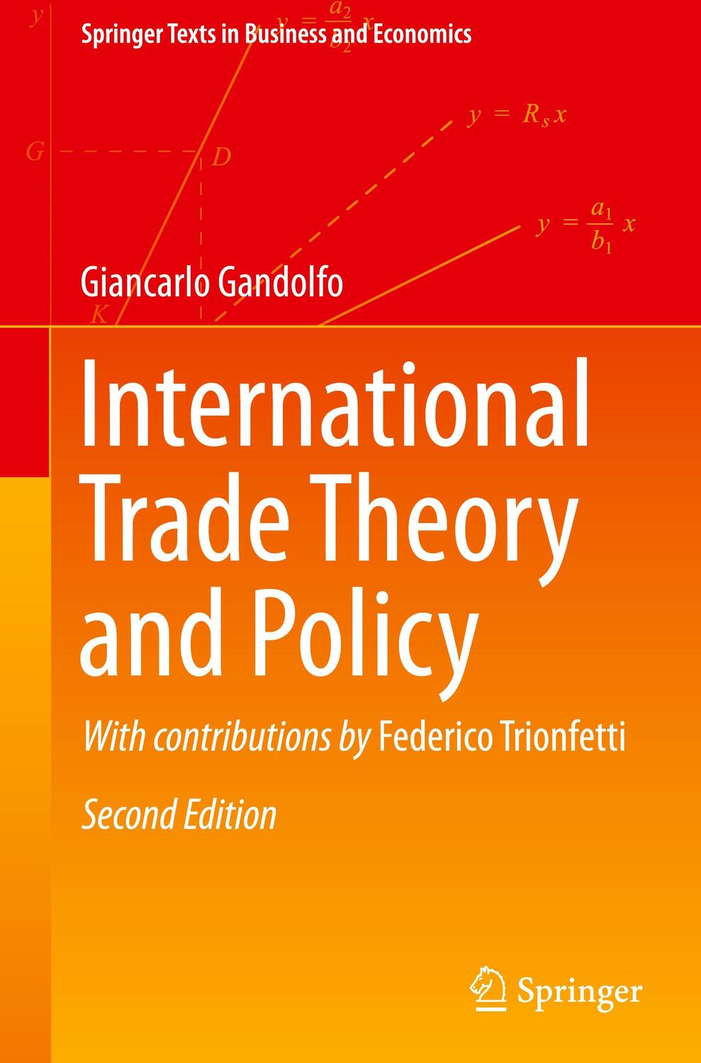 Cover: 9783642373138 | International Trade Theory and Policy | Giancarlo Gandolfo | Buch
