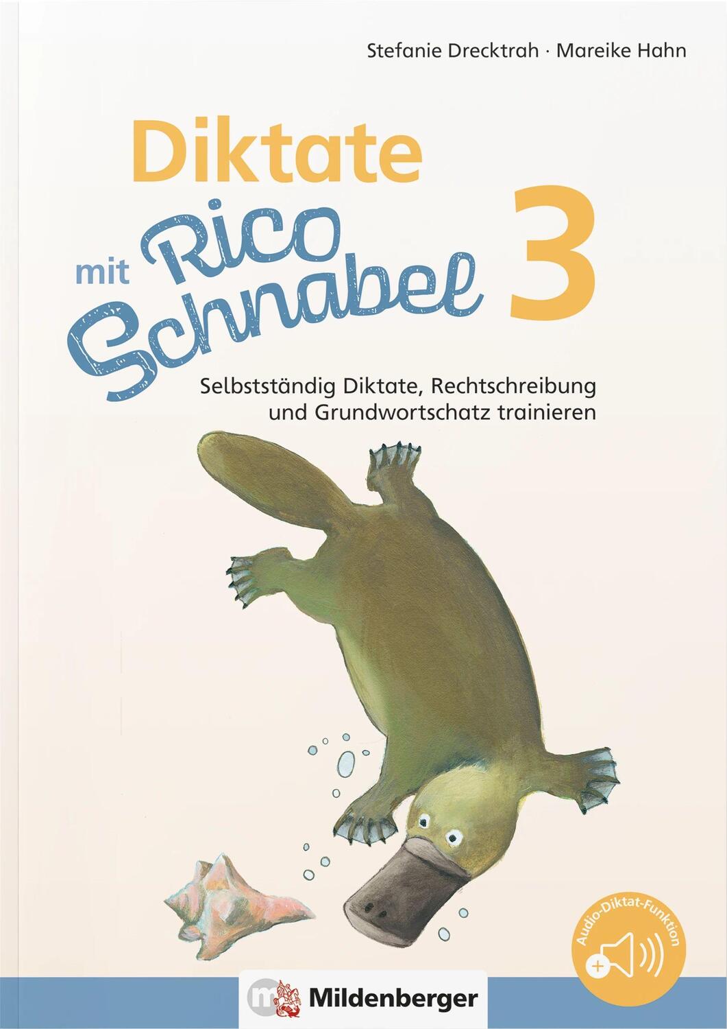 Cover: 9783619320424 | Diktate mit Rico Schnabel, Klasse 3 | Stefanie Drecktrah (u. a.)