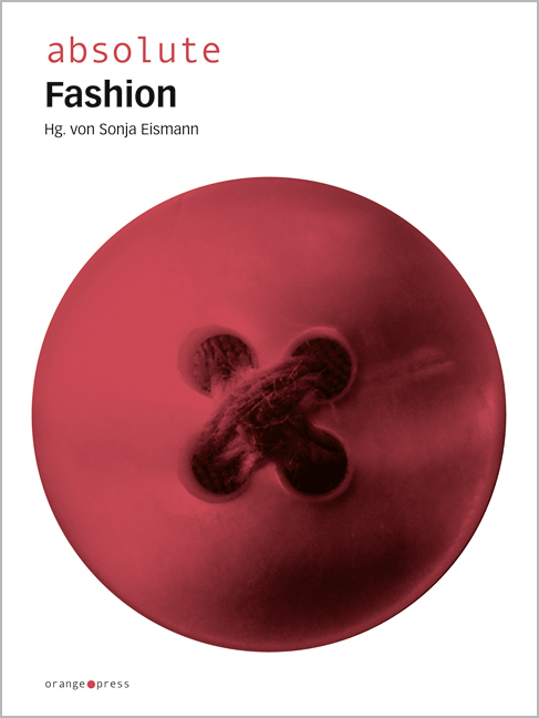 Cover: 9783936086577 | absolute Fashion | Sonja Eismann | Taschenbuch | 2012 | Orange Press