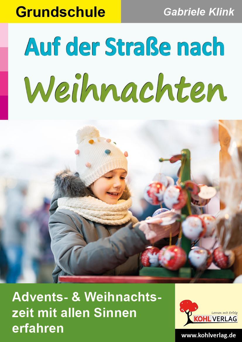 Cover: 9783985582150 | Auf der Straße nach Weihnachten / Grundschule | Gabriele Klink | Buch