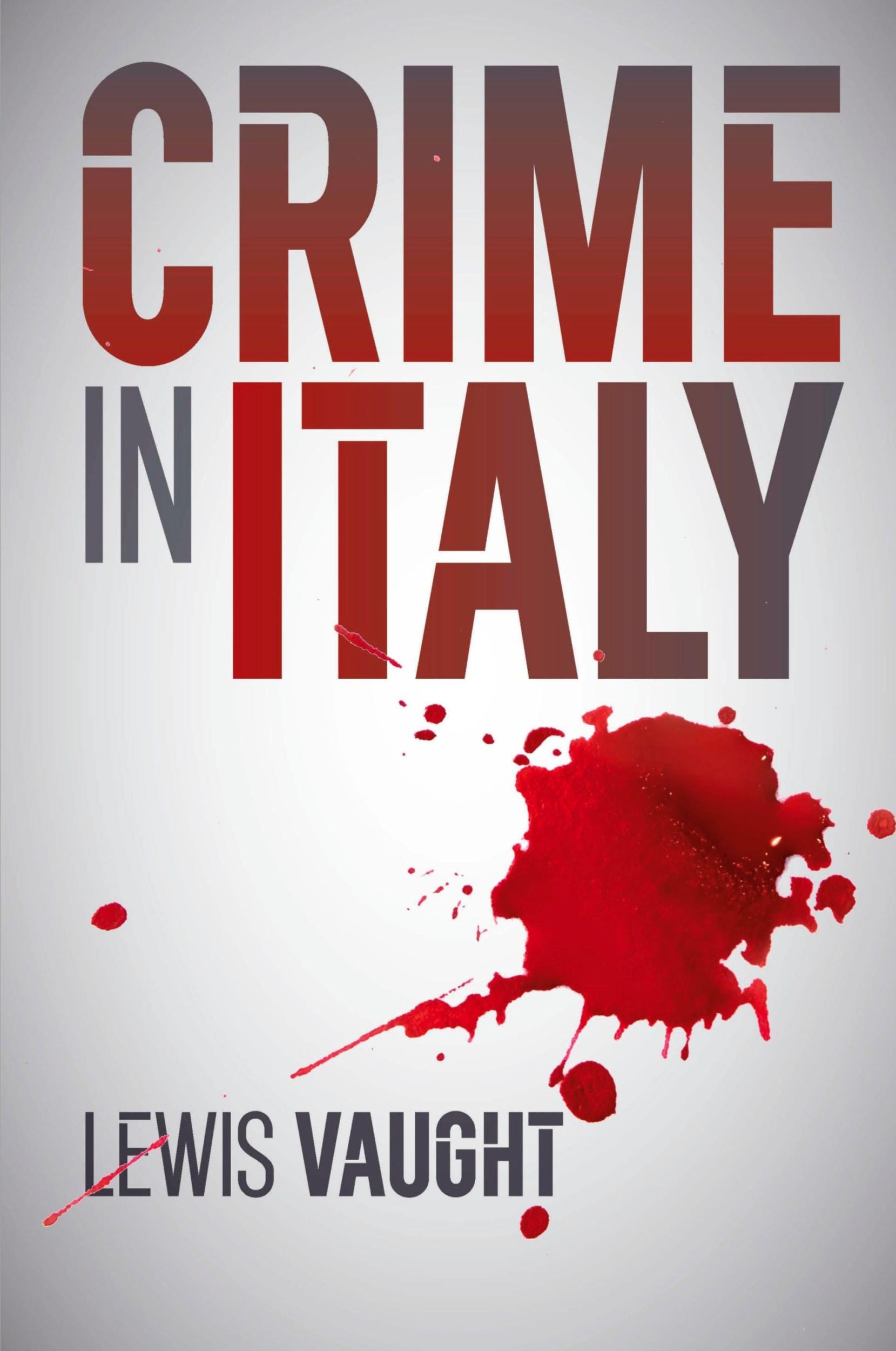 Cover: 9781685122546 | Crime in Italy | Lewis Vaught | Taschenbuch | Englisch | 2023