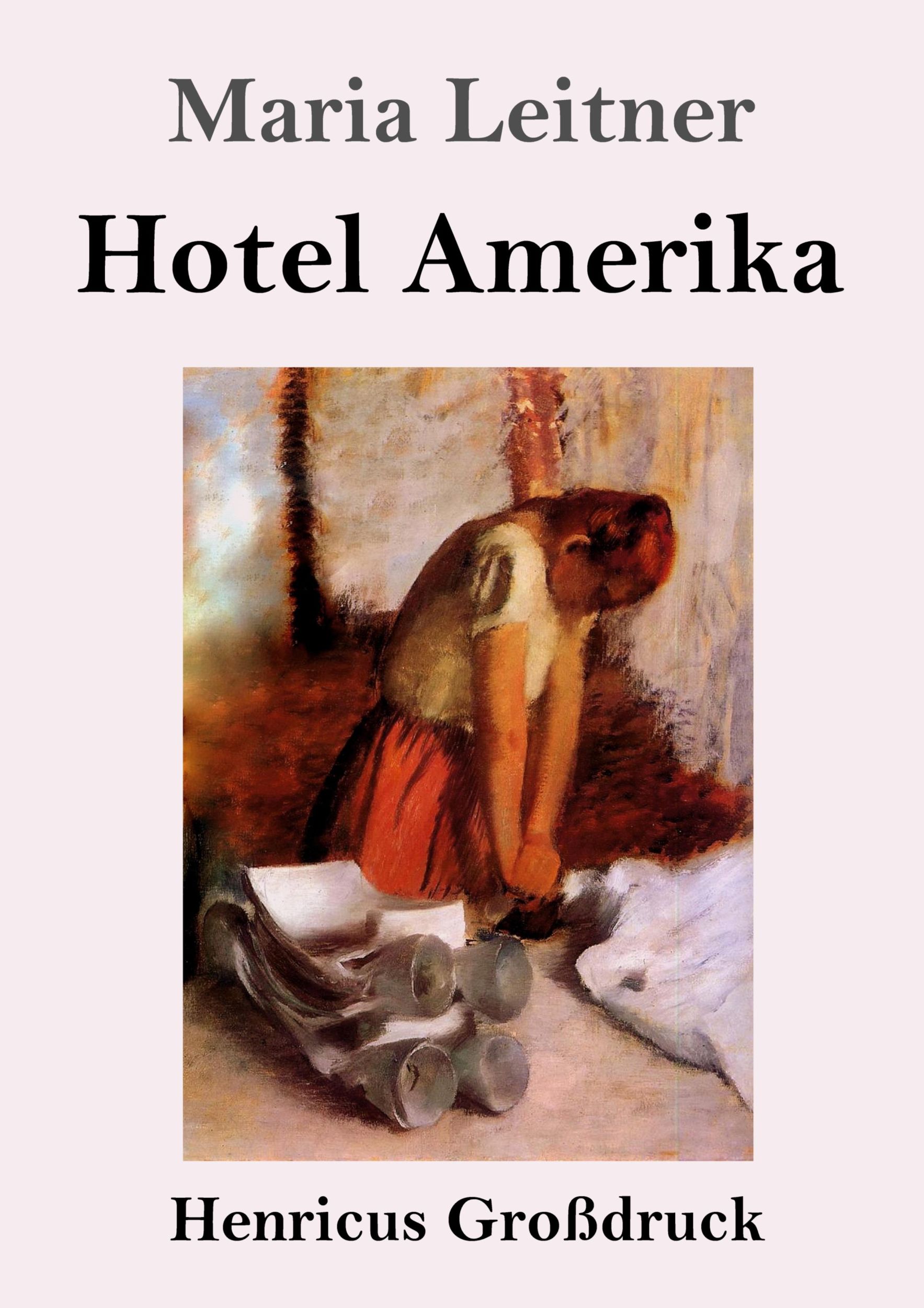 Cover: 9783847856450 | Hotel Amerika (Großdruck) | Maria Leitner | Taschenbuch | Paperback