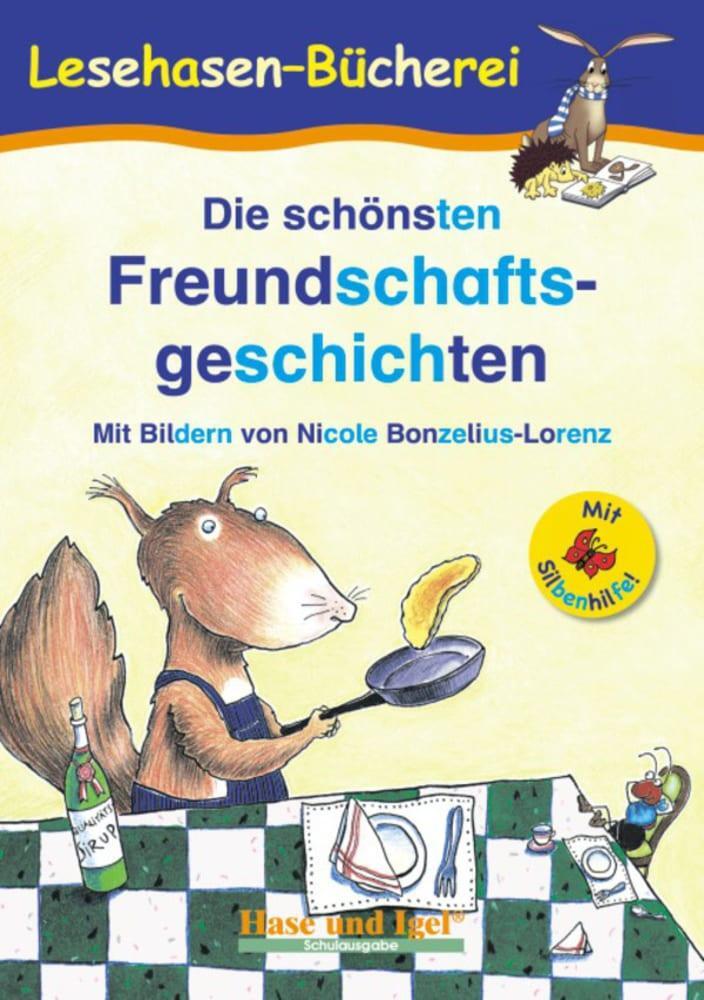 Cover: 9783867602143 | Die schönsten Freundschaftsgeschichten / Silbenhilfe | Schulausgabe