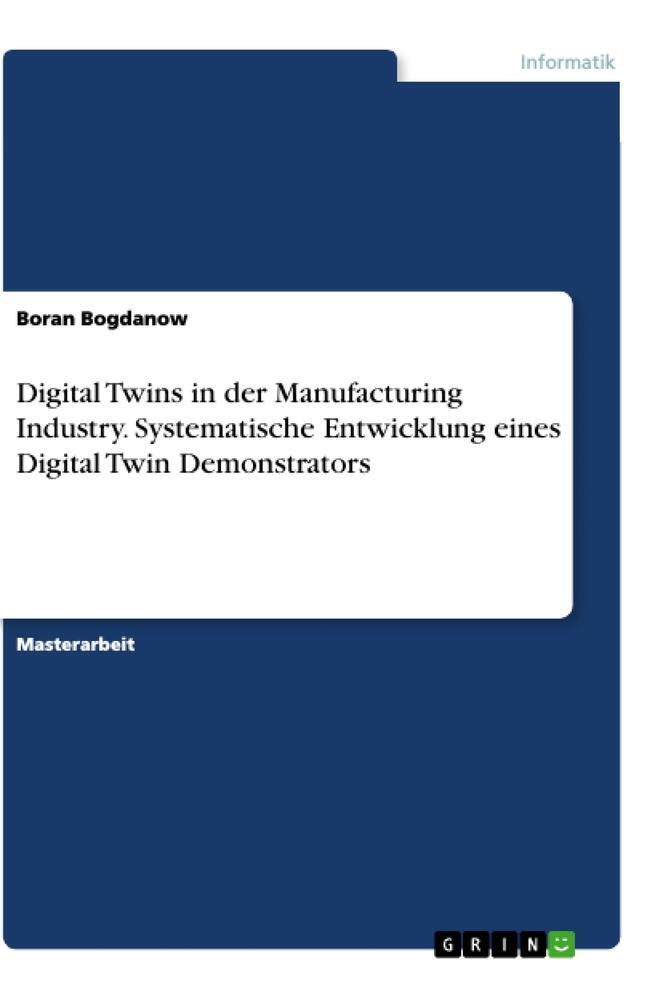 Cover: 9783346417855 | Digital Twins in der Manufacturing Industry. Systematische...