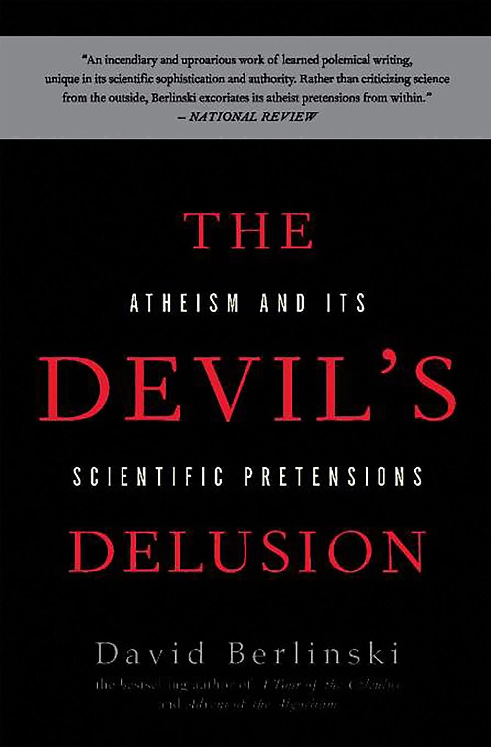Cover: 9780465019373 | The Devil's Delusion | Atheism and its Scientific Pretensions | Buch