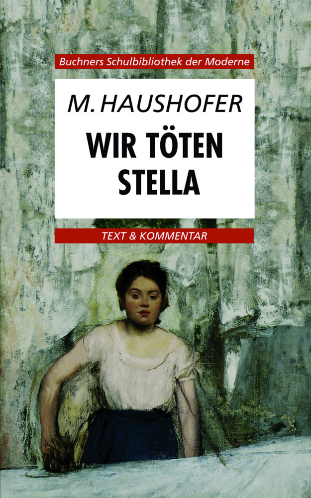 Cover: 9783766139658 | Haushofer, Wir töten Stella | Marlen Haushofer | Taschenbuch | 96 S.