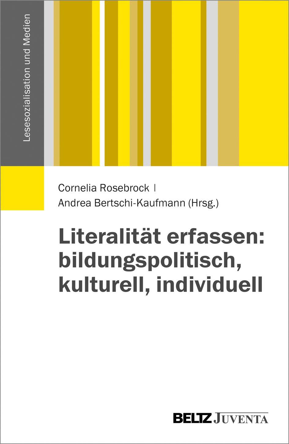 Cover: 9783779913382 | Literalität erfassen: bildungspolitisch, kulturell, individuell | Buch