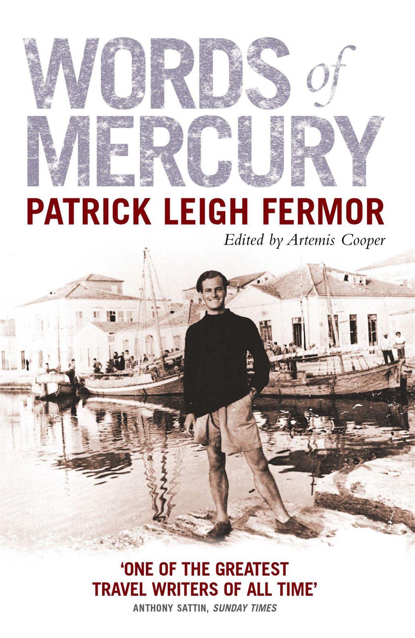 Cover: 9780719561061 | Words of Mercury | Ed. by Artemis Cooper | Patrick Leigh Fermor | Buch