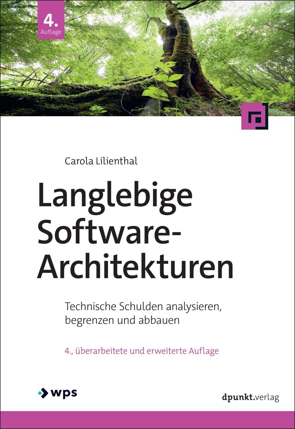 Cover: 9783988890047 | Langlebige Software-Architekturen | Carola Lilienthal | Taschenbuch