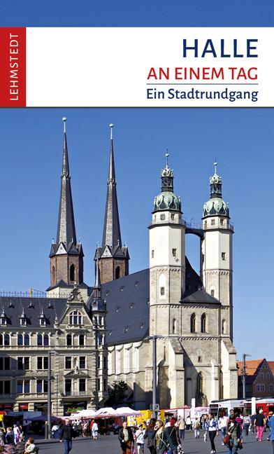 Cover: 9783937146577 | Halle an einem Tag | Ein Stadtrundgang | Doris Mundus | Taschenbuch