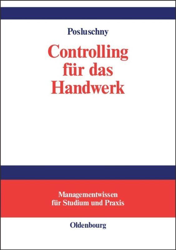 Cover: 9783486275971 | Controlling für das Handwerk | Peter Posluschny | Buch | ISSN | XVI