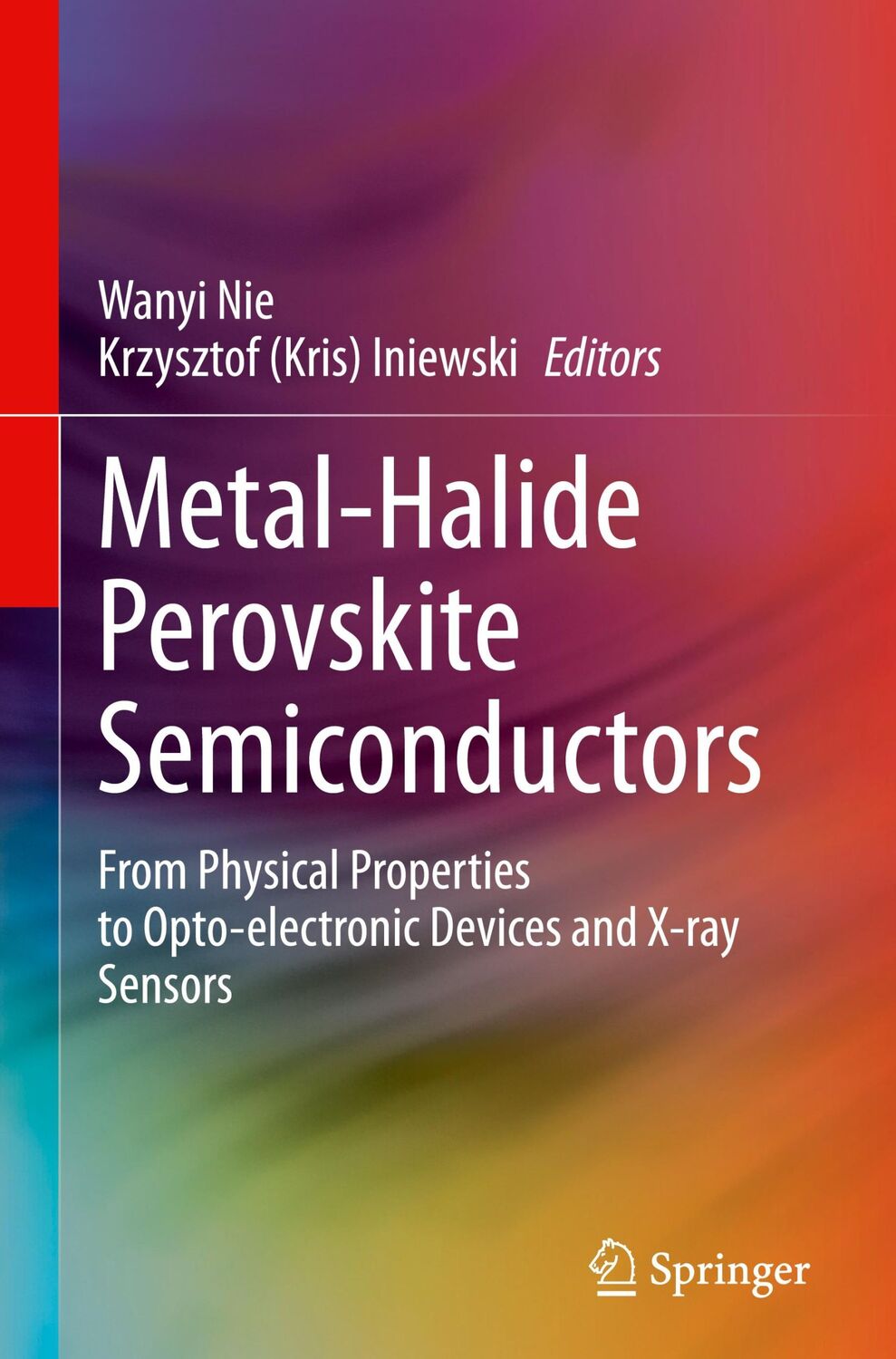 Cover: 9783031268915 | Metal-Halide Perovskite Semiconductors | Krzysztof Iniewski (u. a.)