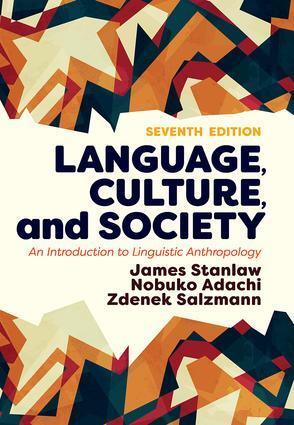 Cover: 9780813350608 | Language, Culture, and Society | James Stanlaw (u. a.) | Taschenbuch