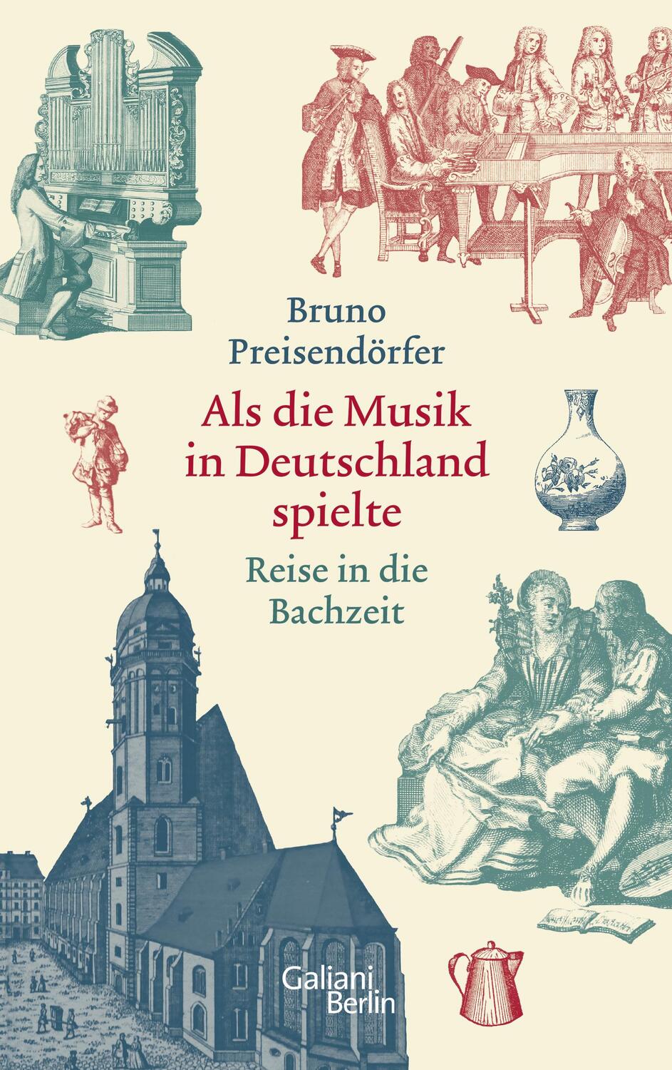 Cover: 9783869711904 | Als die Musik in Deutschland spielte | Reise in die Bachzeit | Buch