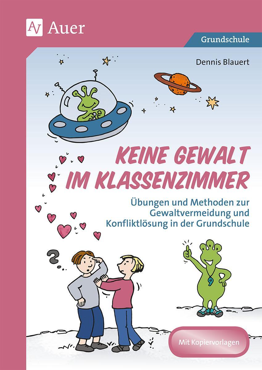 Cover: 9783403081432 | Keine Gewalt im Klassenzimmer | Dennis Blauert | Broschüre | Deutsch