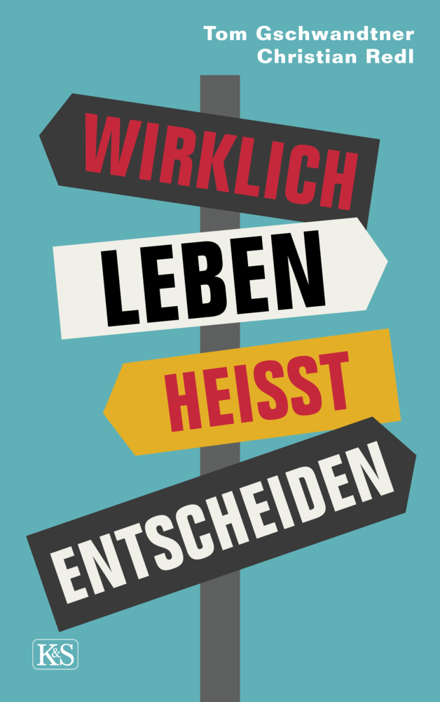 Cover: 9783218012065 | Wirklich leben heißt entscheiden | Christian Redl (u. a.) | Buch