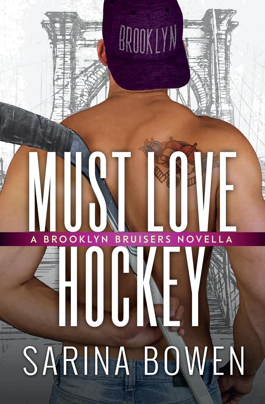 Cover: 9781950155347 | Must Love Hockey | Sarina Bowen | Taschenbuch | Brooklyn | Paperback