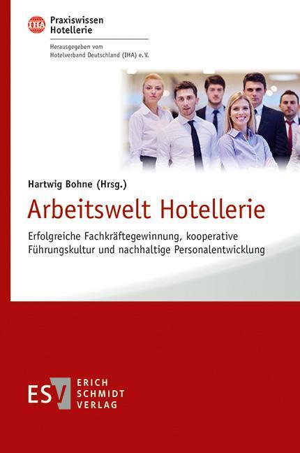 Cover: 9783503211906 | Arbeitswelt Hotellerie | Hartwig Bohne | Taschenbuch | 330 S. | 2023