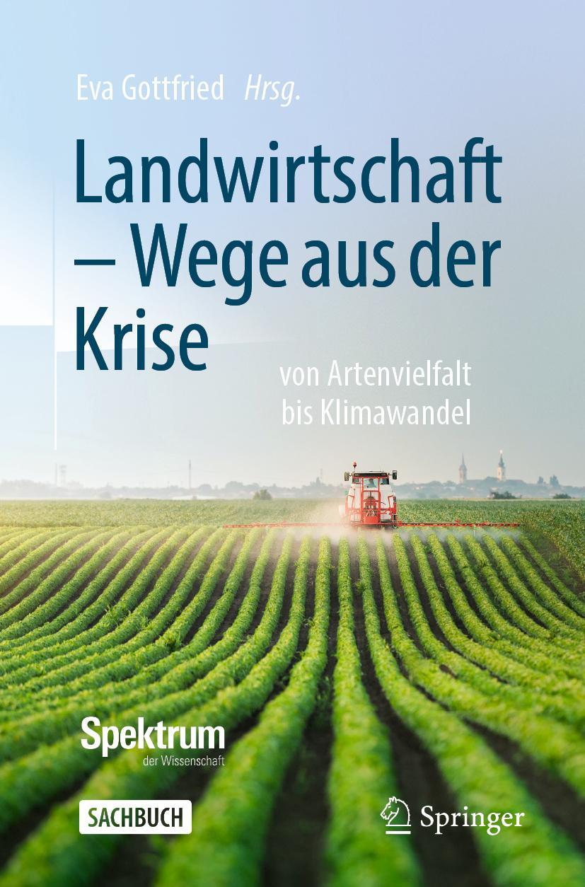 Cover: 9783662649596 | Landwirtschaft - Wege aus der Krise | Eva Gottfried | Taschenbuch