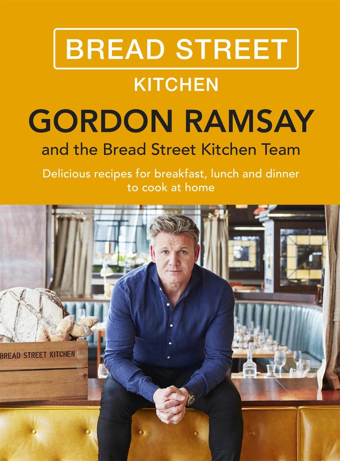 Cover: 9781473651432 | Gordon Ramsay Bread Street Kitchen | Gordon Ramsay | Buch | Gebunden