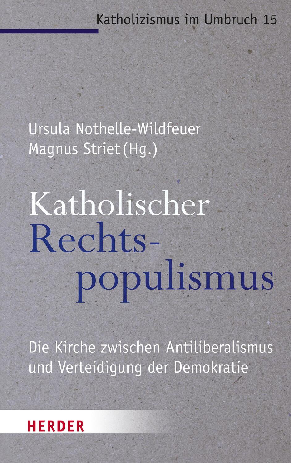 Cover: 9783451392641 | Katholischer Rechtspopulismus | Ursula Nothelle-Wildfeuer (u. a.)