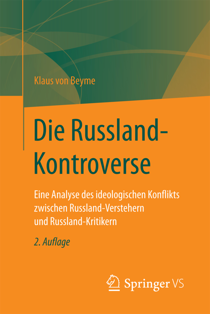 Cover: 9783658181727 | Die Russland-Kontroverse | Klaus von Beyme | Taschenbuch | 2017
