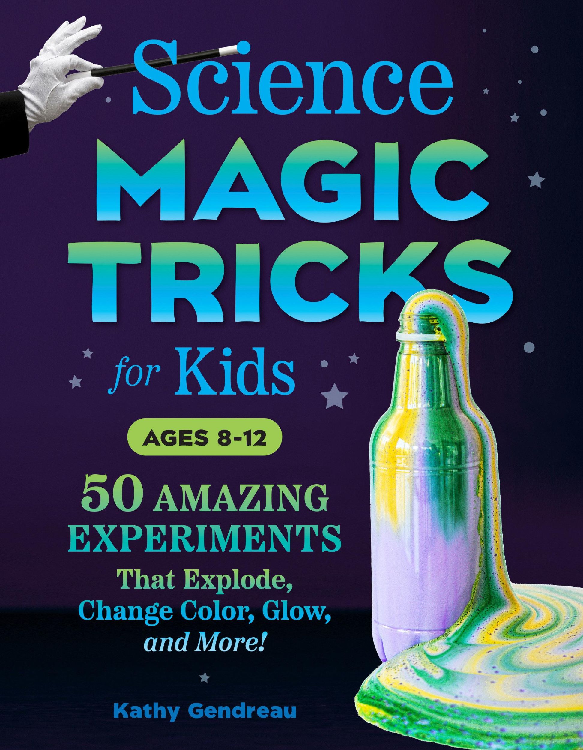 Cover: 9780593690253 | Science Magic Tricks for Kids | Kathy Gendreau | Taschenbuch | 2023