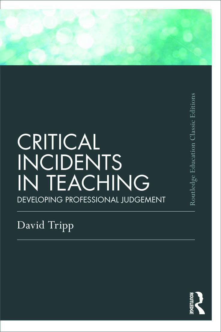 Cover: 9780415686273 | Critical Incidents in Teaching (Classic Edition) | David Tripp | Buch