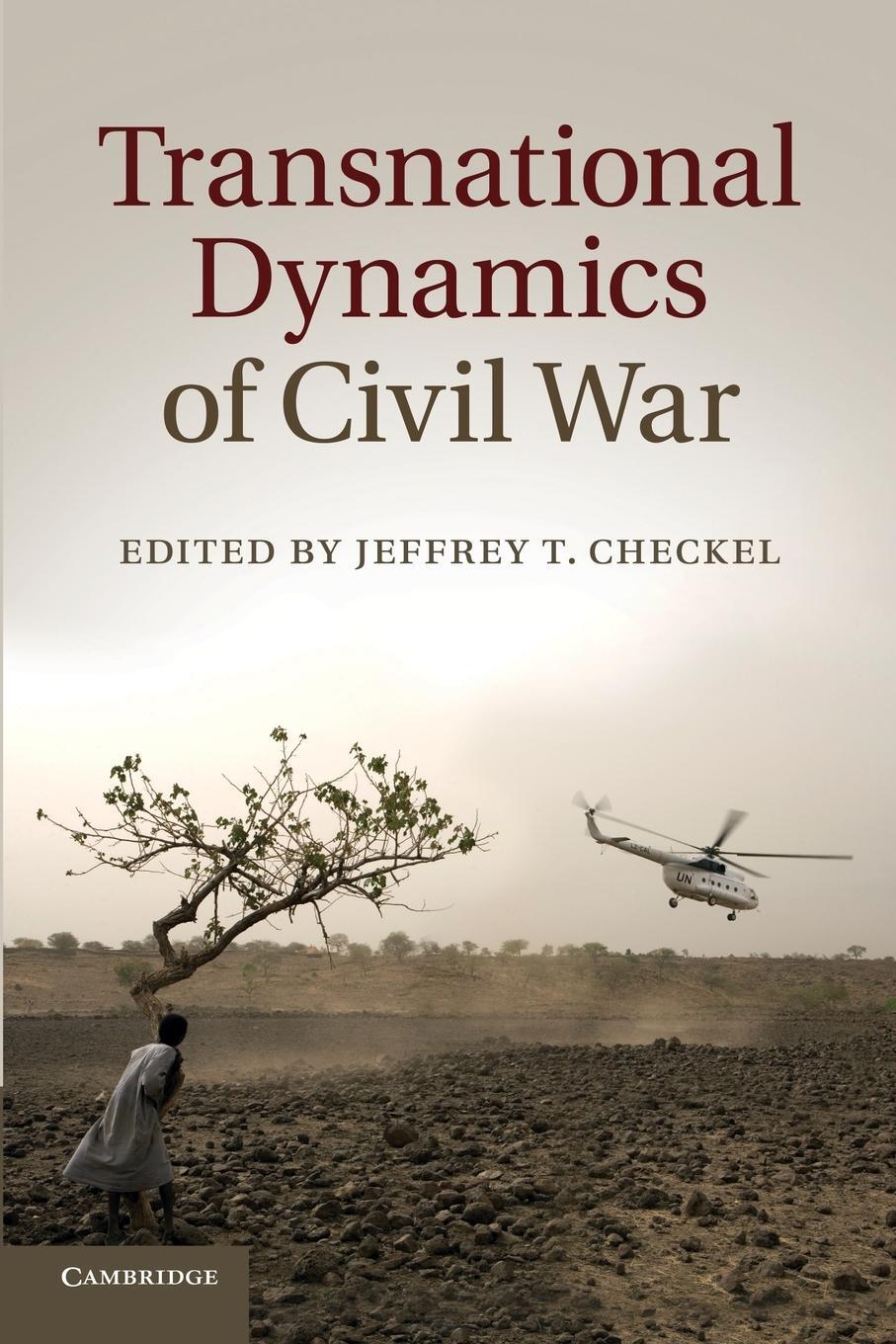 Cover: 9781107643253 | Transnational Dynamics of Civil War | Jeffrey T. Checkel | Taschenbuch