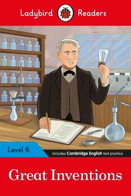 Cover: 9780241475652 | Ladybird Readers Level 6 - Great Inventions (ELT Graded Reader) | Buch