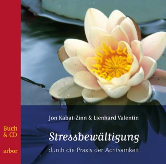 Cover: 9783867811217 | Stressbewältigung durch die Praxis der Achtsamkeit, m. Audio-CD | Buch