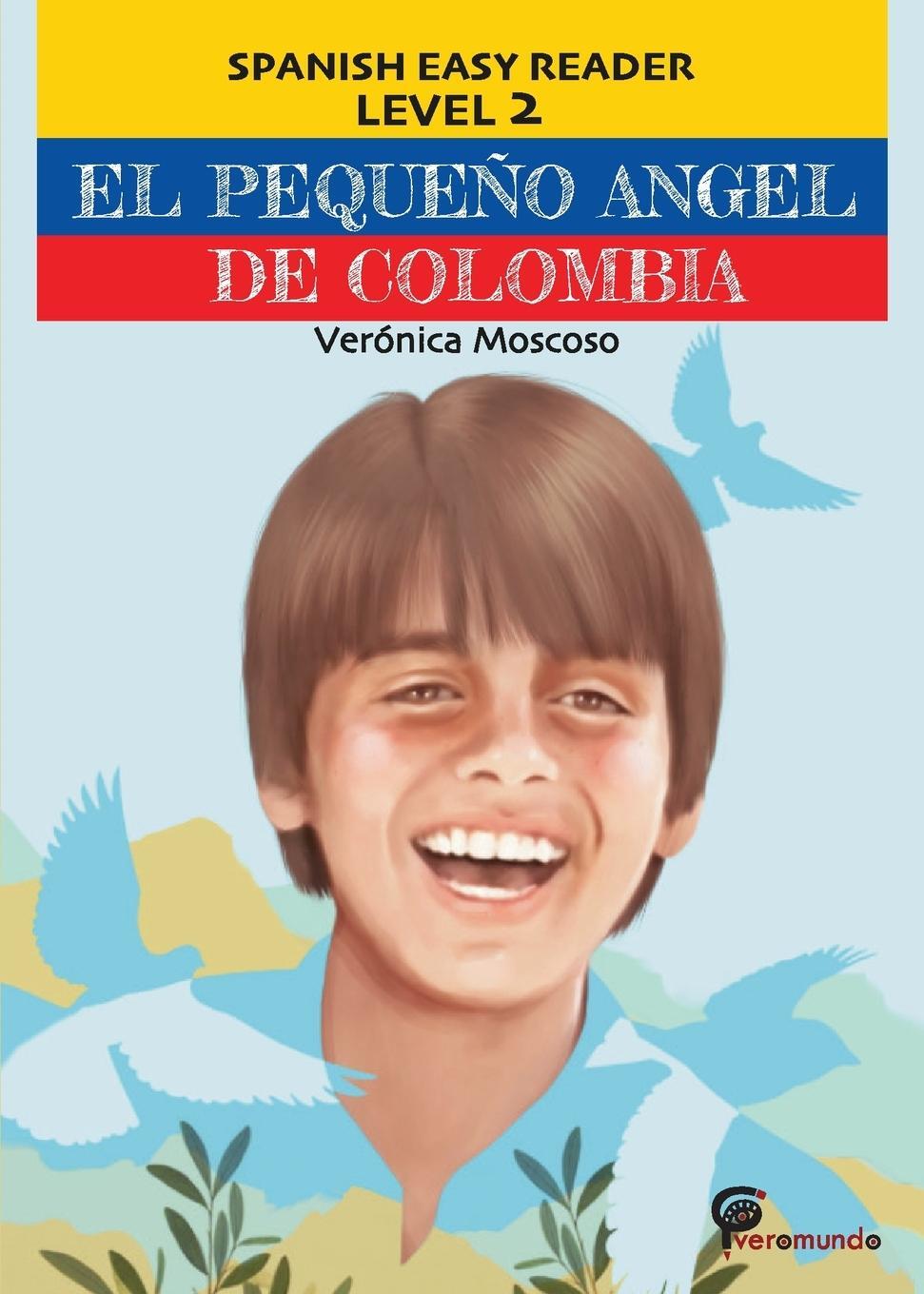 Cover: 9781734239973 | EL PEQUEÑO ANGEL DE COLOMBIA | Veronica Moscoso | Taschenbuch | 2021
