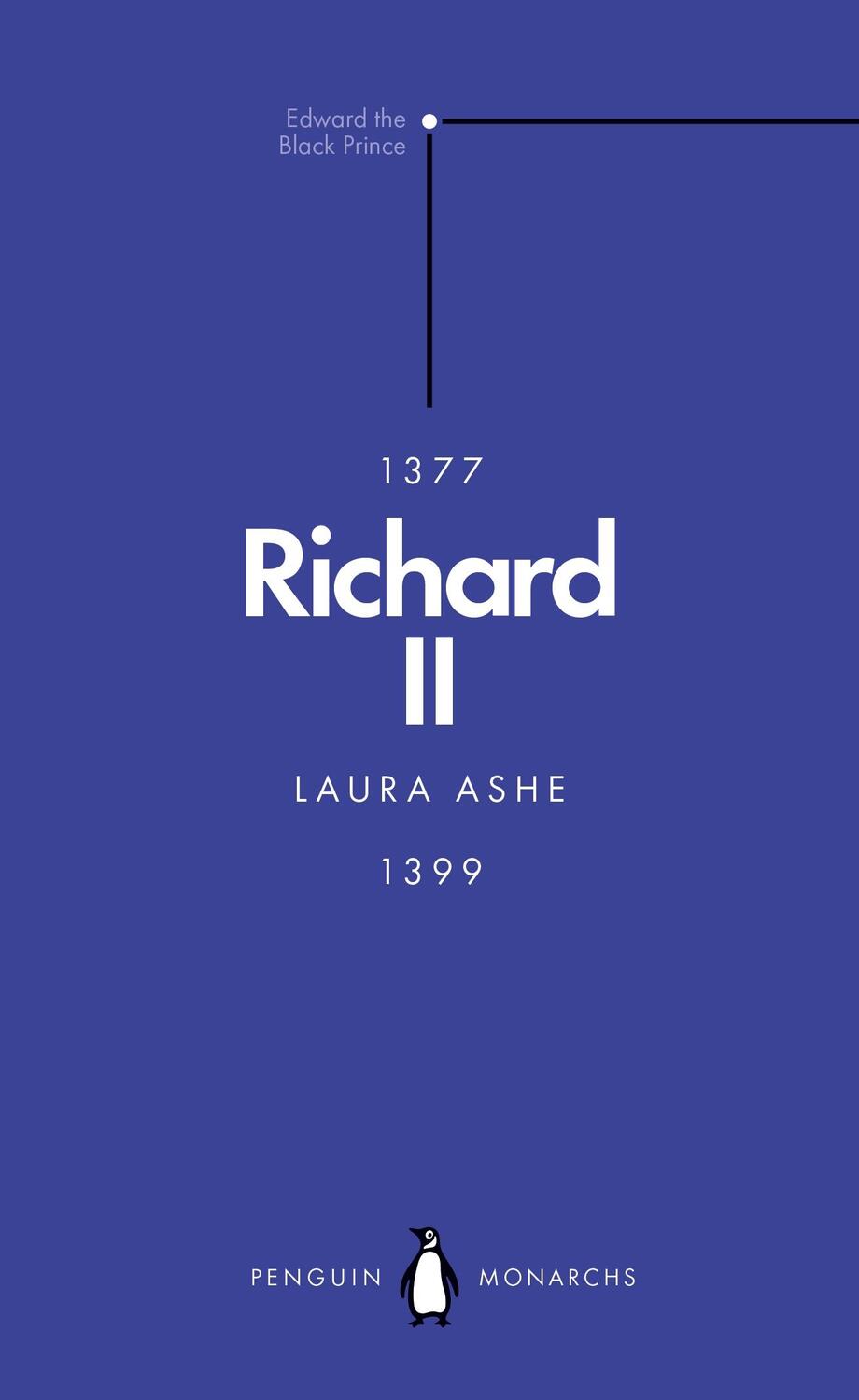 Cover: 9780141987361 | Richard II (Penguin Monarchs) | A Brittle Glory | Laura Ashe | Buch
