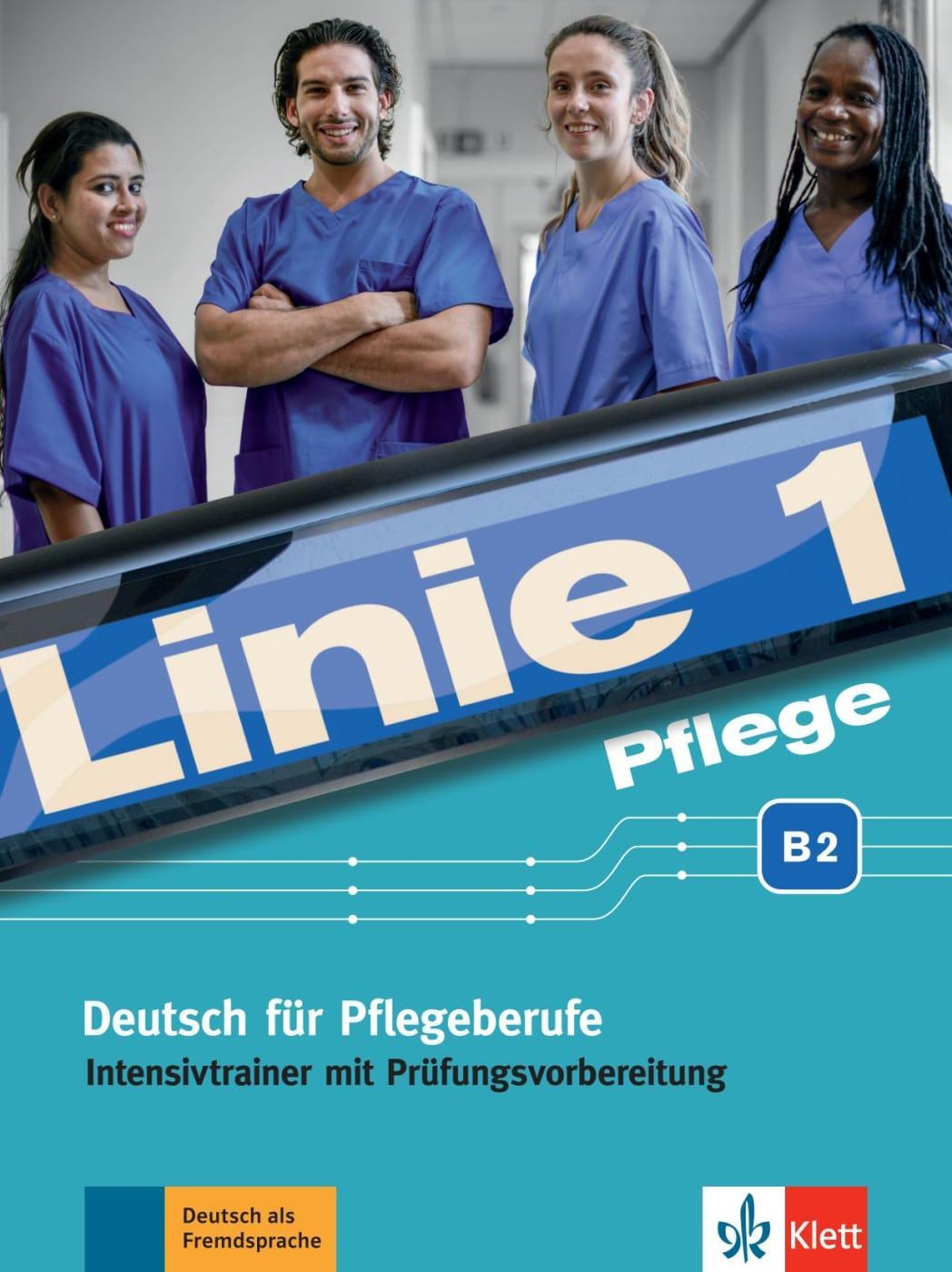 Cover: 9783126071840 | Linie 1 Pflege B2. Intensivtrainer mit Prüfungsvorbereitung | Buch