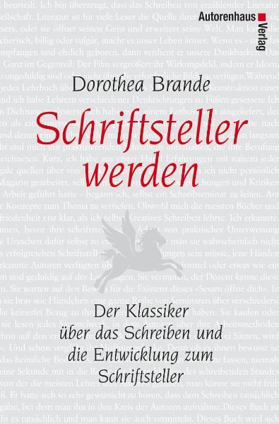 Cover: 9783866710696 | Schriftsteller werden | Dorothea Brande | Taschenbuch | 133 S. | 2009