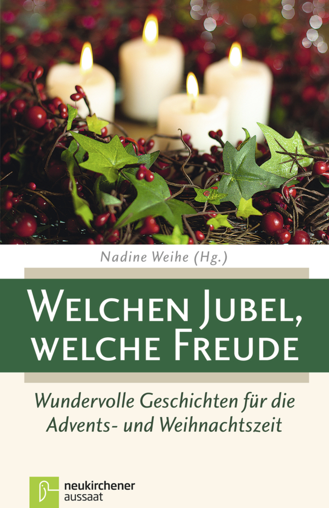 Cover: 9783761562284 | Welchen Jubel, welche Freude | Nadine Weihe | Taschenbuch | 2015