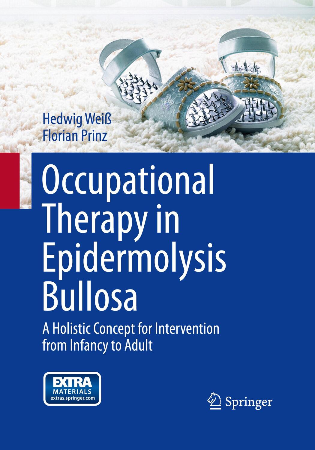 Cover: 9783709119440 | Occupational Therapy in Epidermolysis bullosa | Florian Prinz (u. a.)