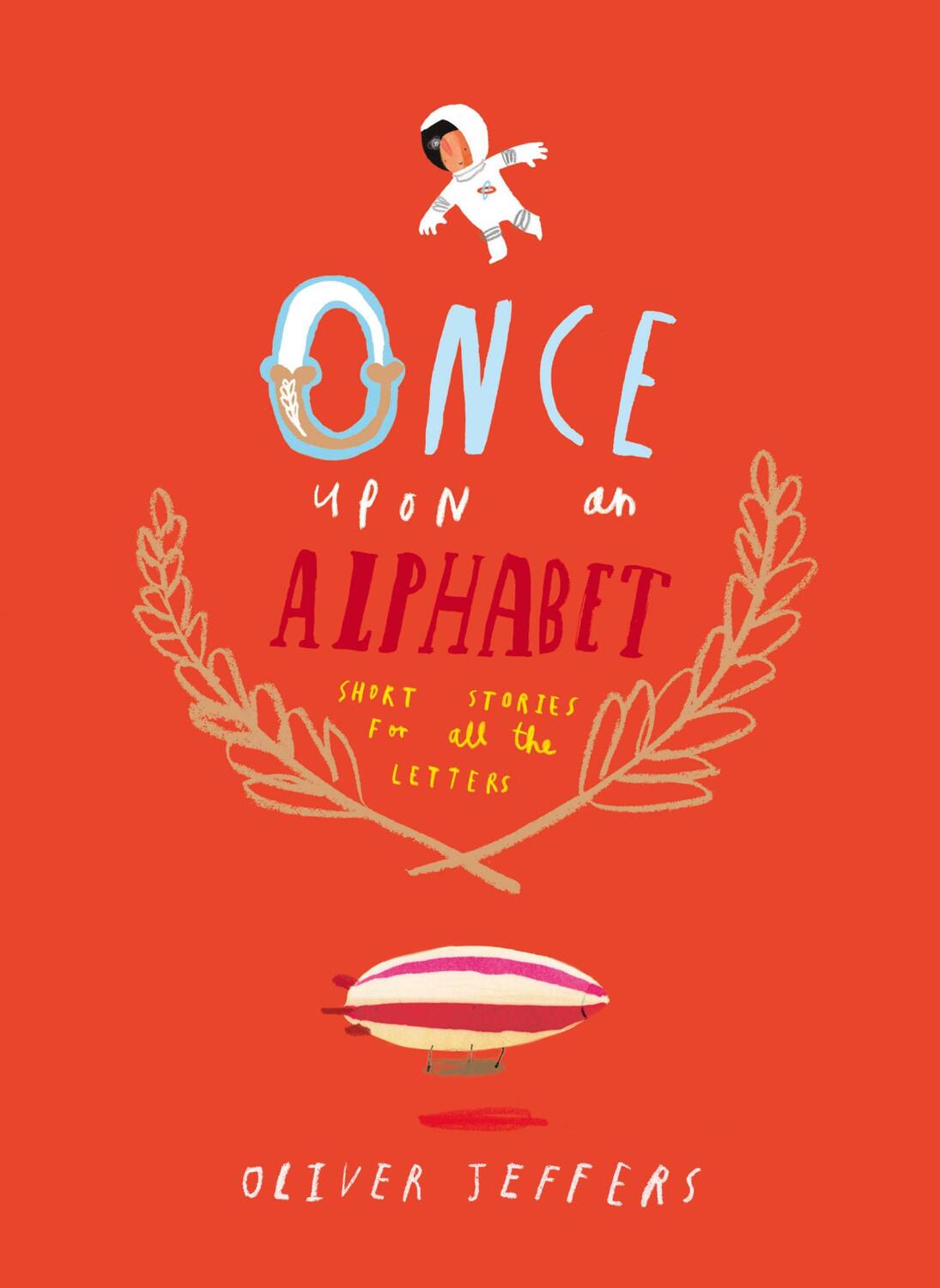 Cover: 9780007514274 | Once Upon an Alphabet | Oliver Jeffers | Buch | 112 S. | Englisch