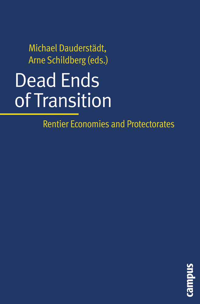 Cover: 9783593381541 | Dead Ends of Transition | Rentier Economies and Protectorates | Buch