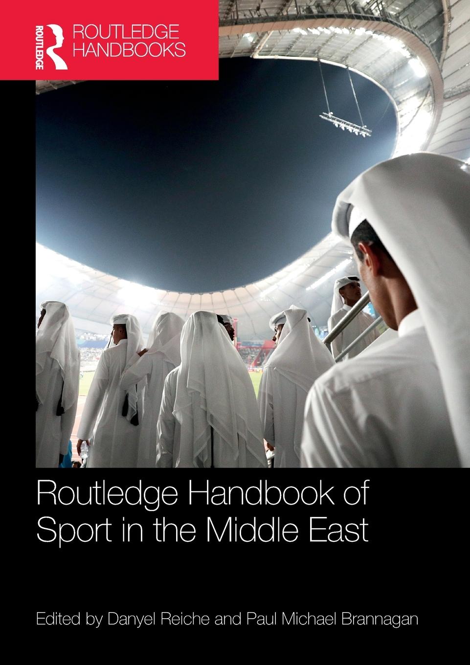 Cover: 9781032202488 | Routledge Handbook of Sport in the Middle East | Danyel Reiche (u. a.)