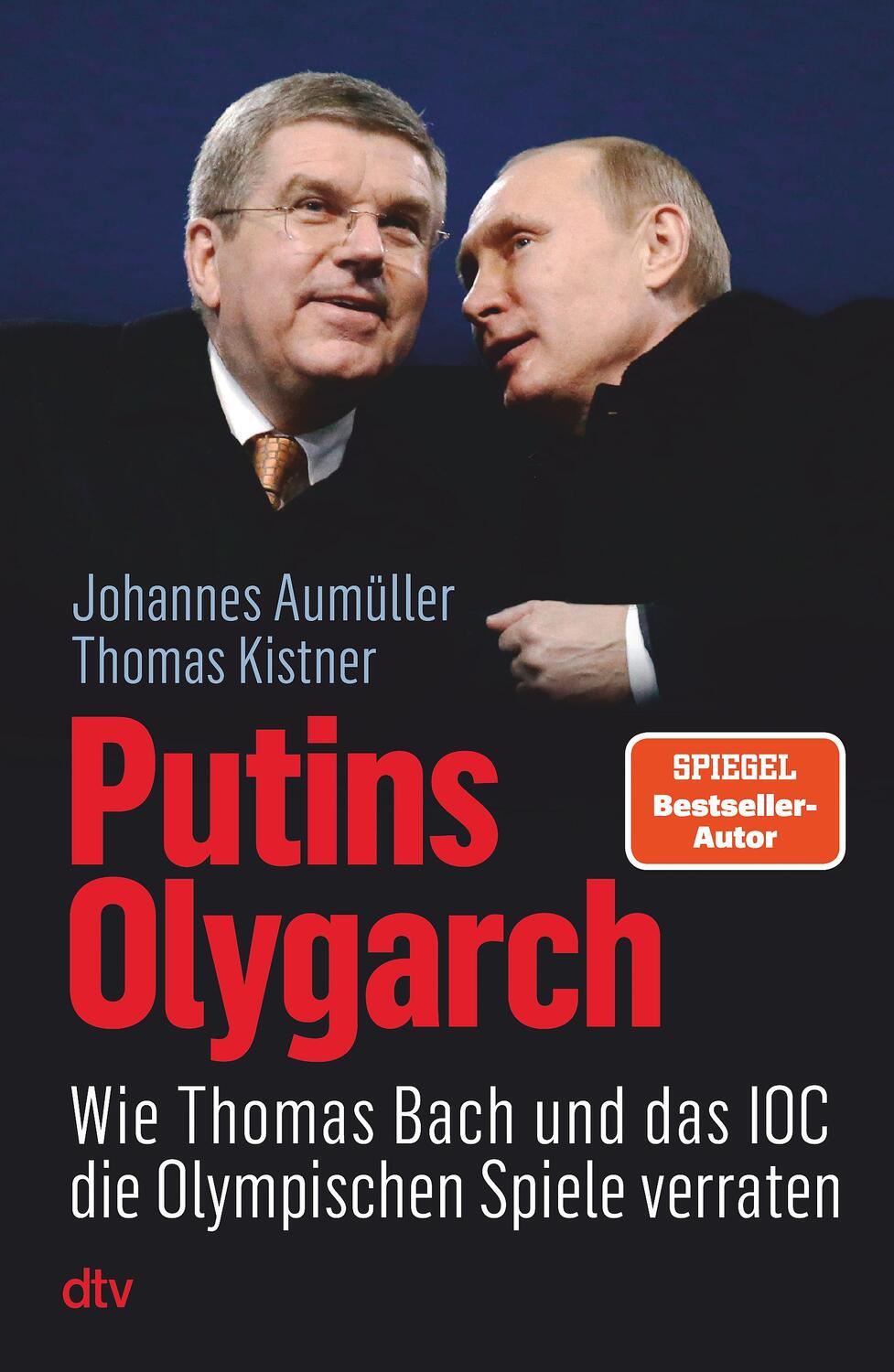 Cover: 9783423263924 | Putins Olygarch | Thomas Kistner (u. a.) | Taschenbuch | 320 S. | 2024