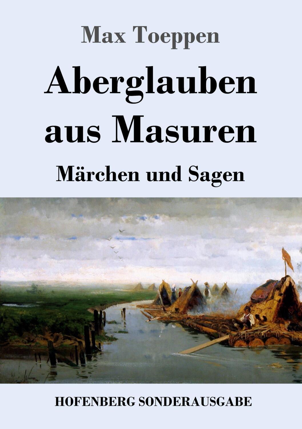 Cover: 9783743739475 | Aberglauben aus Masuren | Märchen und Sagen | Max Toeppen | Buch